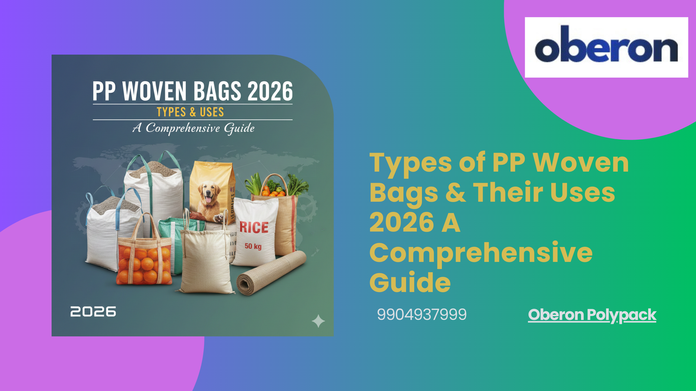 Types of PP Woven Bags & Their Uses | Complete Guide 2026